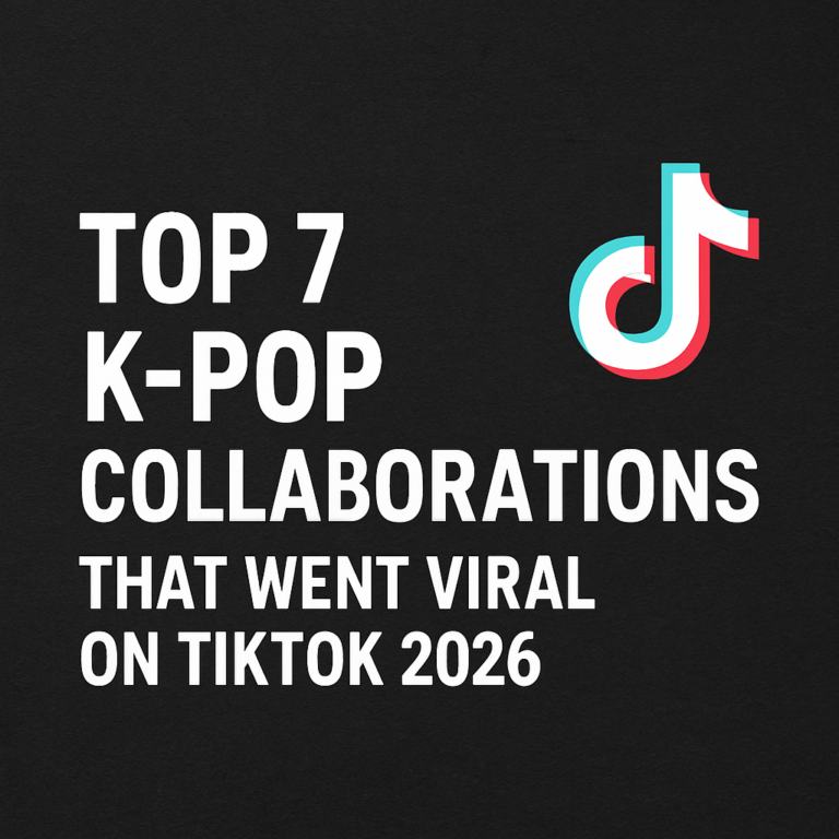 Top7 K-pop collaborations that went viral on TikTok.