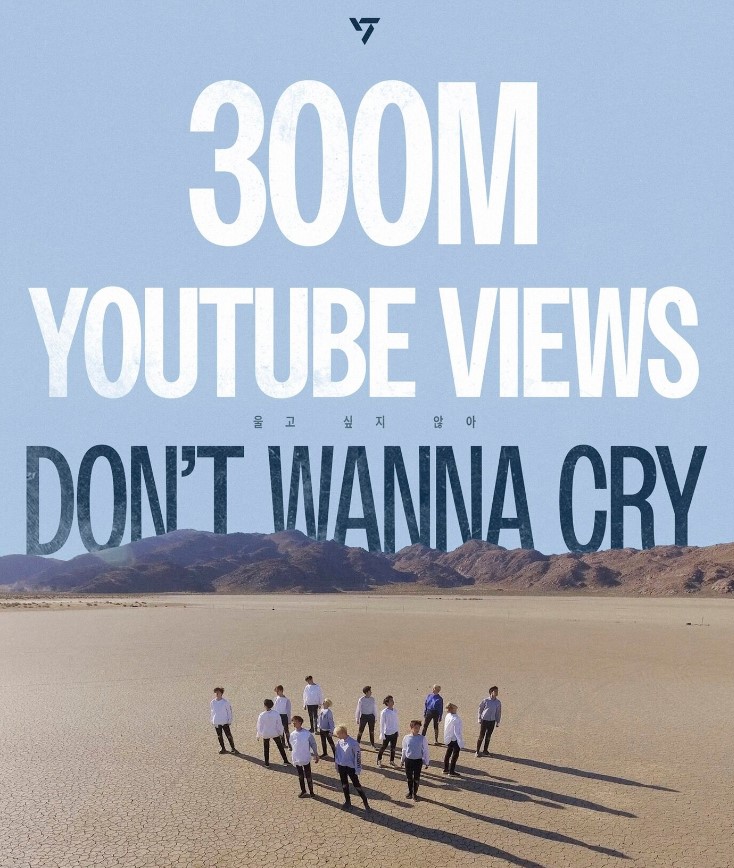 Promotional graphic celebrating SEVENTEEN’s “Don’t Wanna Cry” music video reaching 300 million YouTube views.
