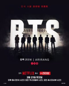 BTS Arirang Album Release Netflix live poster featuring silhouettes of seven members in front of traditional Korean architecture with bold BTS lettering.