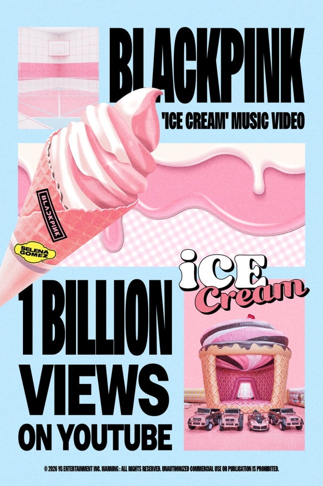 Promotional poster celebrating BLACKPINK and Selena Gomez’s Ice Cream music video surpassing 1 billion views on YouTube, featuring pastel ice cream graphics and bold milestone text.